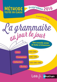 La grammaire au jour le jour-Méthodes testées en classe-CE2-CM1-CM2-2018-Année 3