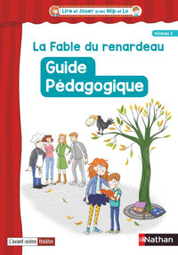 Lire et Jouer avec Mip et Lo La fable du renardeau - Fichier enseignant 3 Cycle 2