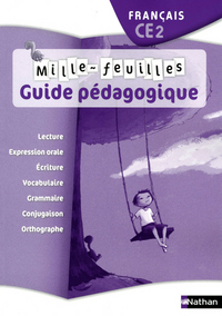 Mille-feuilles - guide pédagogique -CE2