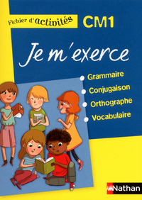 Je m'exerce - fichier élève - CM1