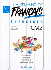 LA SEMAINE DE FRANCAIS CM2 EXERCICES