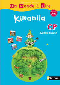 Kimamila, Un monde à lire, série bleue CP, Cahier livre 2