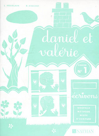 Daniel et Valérie - cahier 1 - CP