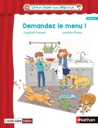 Lire et Jouer avec Mip et Lo - Pièce 2 Cycle 2 - Demandez le menu !