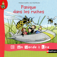 Un monde à lire, série rouge CP, Album 7, Panique dans les ruches