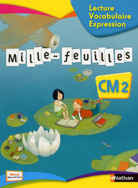 MILLE FEUILLES TEXTES - MANUEL - CM2