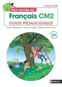 Mon année de Français CM2, Guide pédagogique