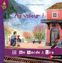 Un monde à lire, série rouge CP, Album 8, Au voleur !