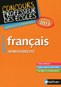 FRANCAIS SESSION 2013 ADMISSIBILITE