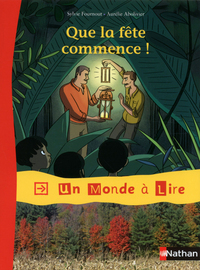 Un monde à lire, série rouge CE1, Que la fête commence !