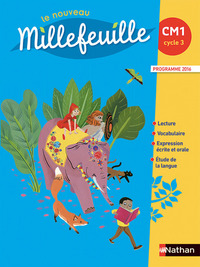 Le nouveau millefeuilles CM1, Manuel de l'élève, Programme 2016