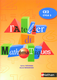 ATELIER DE MATHEMATIQUES CE2 CYCLE 3 ELEVE