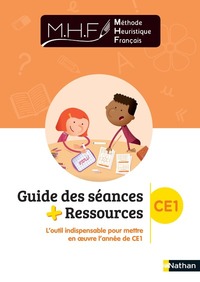 MHF - Etude de la Langue CE1, Guide des séances et ressources