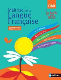 LA BALLE AUX MOTS - MAITRISE DE LA LANGUES - MANUEL - CM1