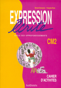 CAHIER EXPRESSION ECRITE CM2 ELEVE