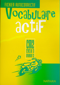 VOCABULAIRE ACTIF CM2 FICHIER AUTOCORRECTIF