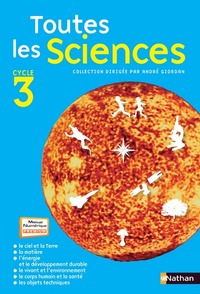 Toutes les sciences Cycle 3, Manuel de l'élève