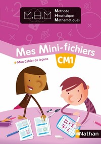 MHM - La Méthode Heuristique de Mathématiques CM1, Mes mini-fichiers + mon cahier de leçons