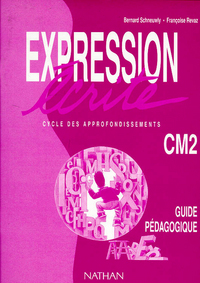 EXPRESSION ECRITE CM2 GUIDE MAITRE 96 PAGES