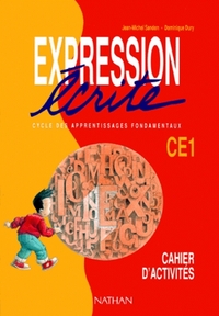 EXPRESSION ECRITE CE1. CAHIER ELEVE