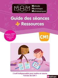 MHM - La Méthode Heuristique de Mathématiques CM1, Guide des séances & Ressources