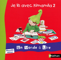 Un monde à lire, série rouge CP, Album 0 vol 2, Je lis avec Kimamila