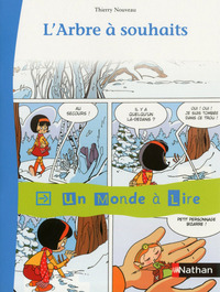 Un monde à lire, série rouge CE1, L'arbre à souhaits