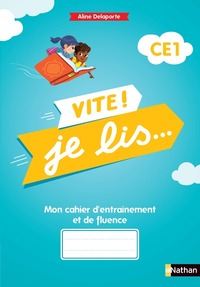 Vite ! Je lis… CE1, Cahier de l'élève