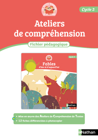 LES PETITS ROBINSON DE LA LECTURE - FICHIER PEDAGOGIQUE 3 - LES FABLES - CYCLE 3