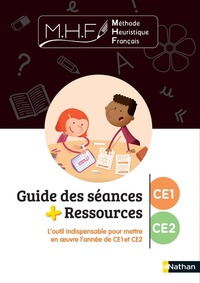 MHF - Etude de la Langue CE1/CE2, Guide des séances et ressources