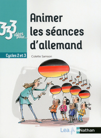 ANIMER LES SEANCES D'ALLEMAND - CYCLES 2 ET 3