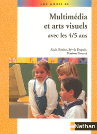 MULTIMEDIA ET ARTS VISUELS AVEC LES 4/5 ANS