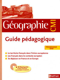 GEOGRAPHIE CM1 GUIDE PEDAGOGIQUE + CD-ROM 2010