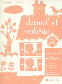 Daniel et Valérie - cahier 2 - CP