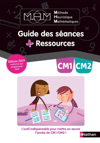MHM - La Méthode Heuristique de Mathématiques CM1/CM2, Guide des séances & Ressources