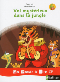 Un monde à lire, série blanche CP, Album 5, Vol mystérieux dans la jungle