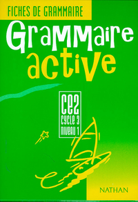 GRAMMAIRE ACTIVE CE2 ELEVE