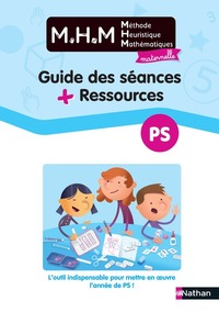 MHM - La Méthode Heuristique de Mathématiques PS, Guide des séances & Ressources