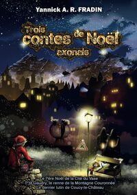 Trois contes de Noël axonais