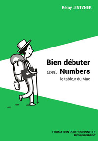BIEN DEBUTER AVEC NUMBERS - LE TABLEUR DU MAC
