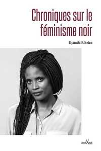 CHRONIQUES SUR LE FEMINISME NOIR