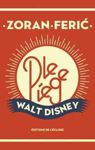 Piège Walt Disney (Le)