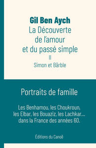 La Découverte de l'amour et du passé simple : Simon et Bärble