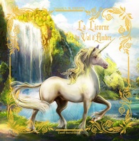 La Licorne du Val d'Ambre