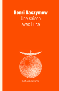 Une saison avec Luce