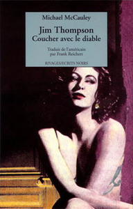 Jim Thompson. Coucher avec le diable