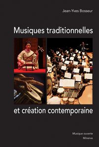 MUSIQUES TRADITIONNELLES ET CREATION CONTEMPORAINE