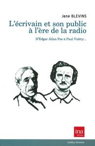 ECRIVAIN ET SON PUBLIC A L'ERE DE LA RAD
