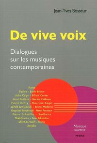 DE VIVE VOIX, DIALOGUES SUR LES MUSIQUES CONTEMPORAINES