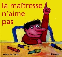 La maîtresse n'aime pas